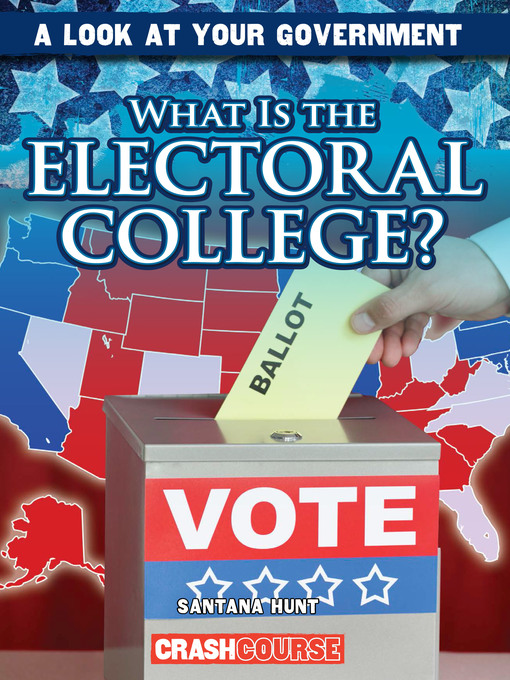 Title details for What Is the Electoral College? by Kathleen Connors - Available